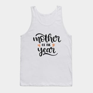 Mother Of The Year Tank Top